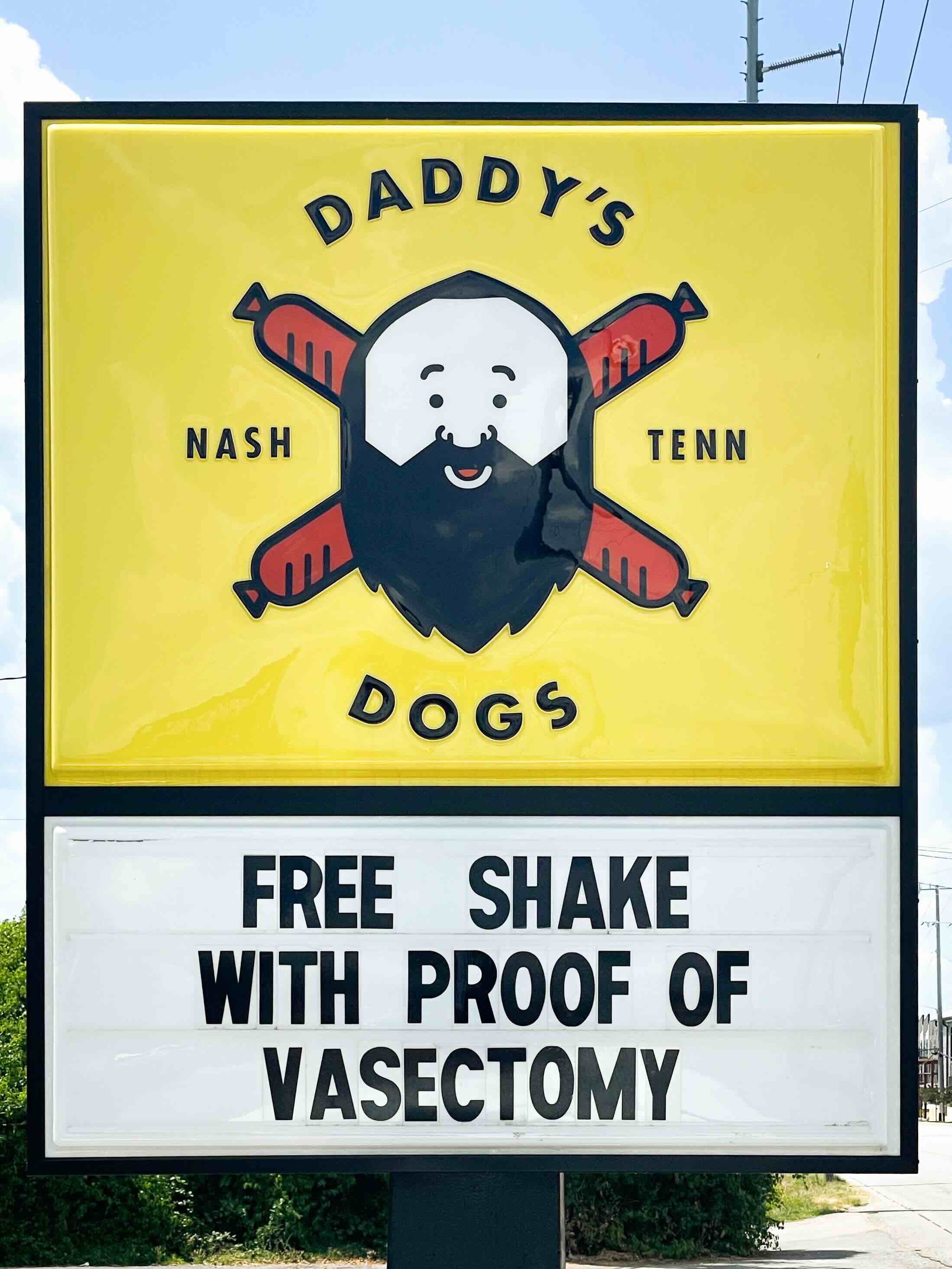 Daddy's Dogs marquee — Free Shake With Proof of Vasectomy